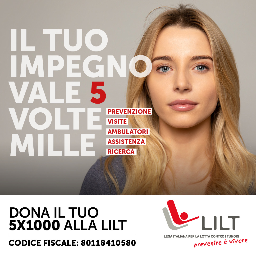 Il tuo impegno vale 5 volte mille: prevenzione, visite, ambulatori, assistenza e ricerca.